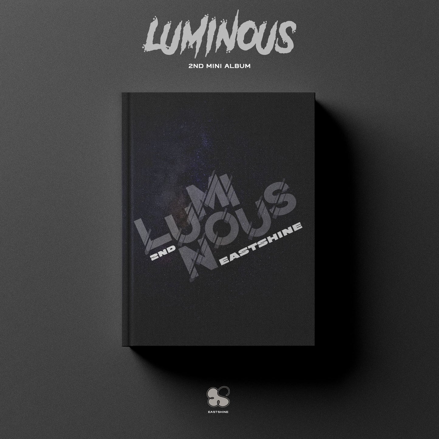 Album 'EASTSHINE's 2nd Mini Album, titled 'LUMINOUS'. The album cover is predominantly black with the band's name 'EASTSHINE' prominently displayed in stylized white lettering.