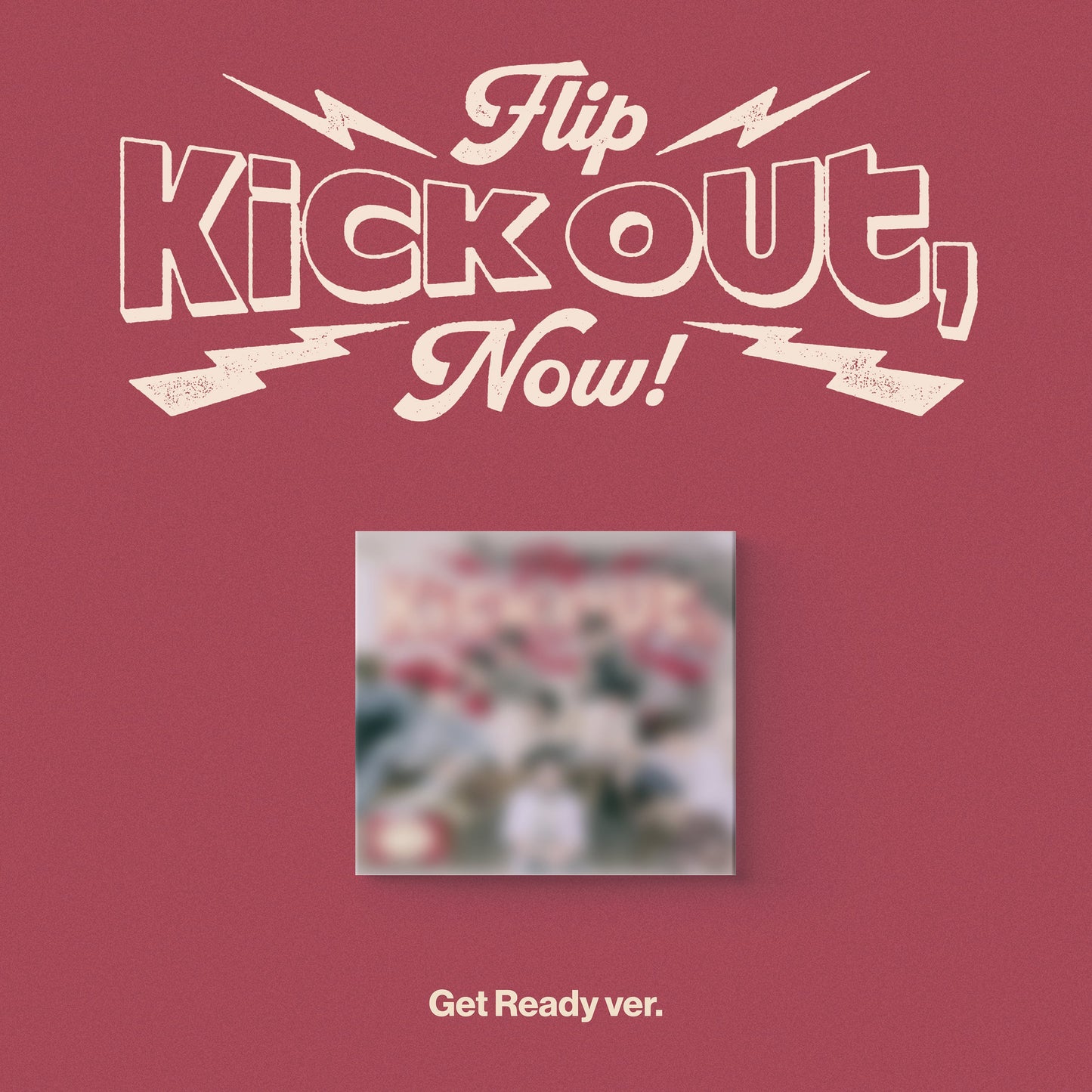 Mini album cover for KickFlip's 'Kick Out, Flip Now!' featuring stylized text and a blurred image of a musical instrument.