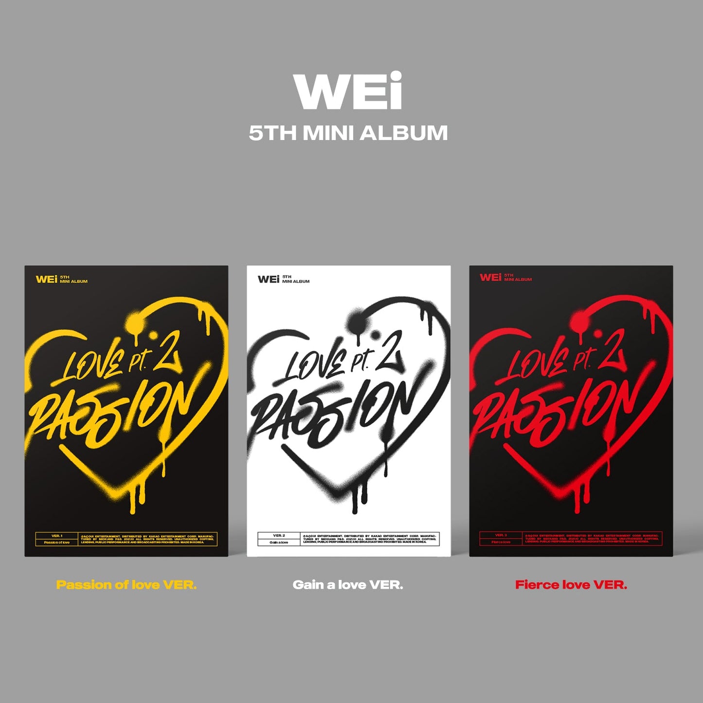 Three album covers for WEi's 5th mini album 'Love pt. 2 Passion' on a gray background.