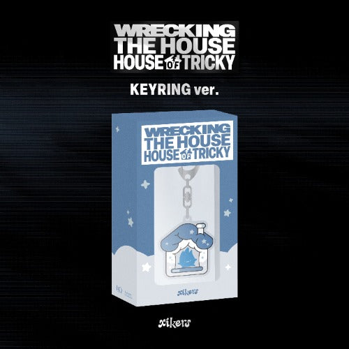 xikers 6th Mini Album [HOUSE OF TRICKY : WRECKING THE HOUSE] (KEYRING Ver.) (POCAALBUM)