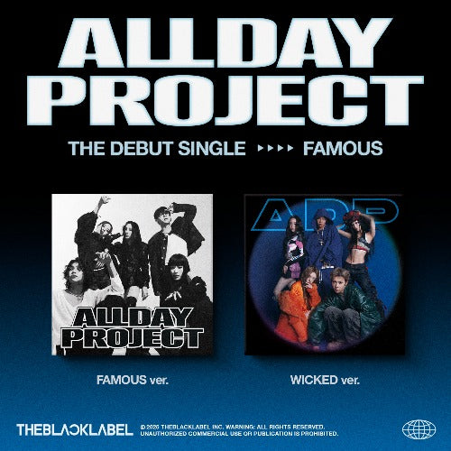 ALLDAY PROJECT Debut Single [FAMOUS] (FAMOUS Ver. / WICKED Ver.)