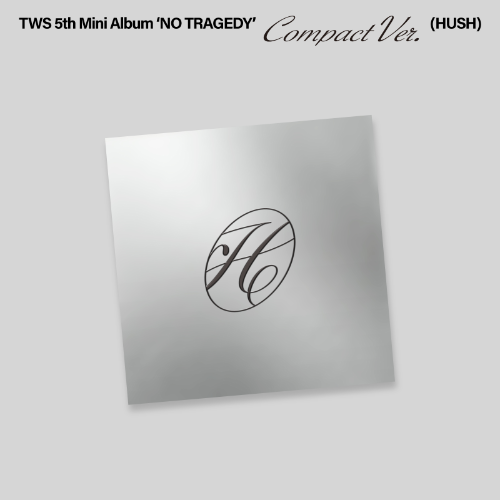 A minimalist album cover mockup on a white background labeled “TWS 5th Mini Album ‘NO TRAGEDY’ Compact Ver. (HUSH)” at the top. In the center is a small square sleeve with a simple, elegant circular logo featuring stylized lettering.