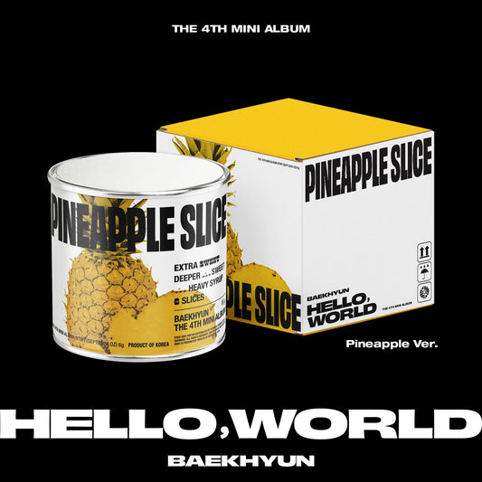 BAEKHYUN 4th Mini Album [Hello, World] (Pineapple Ver.) (Limited Ver.)