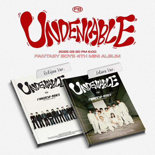FANTASY BOYS 4th Mini Album [UNDENIABLE] (Glare Ver. / Eclipse Ver.)