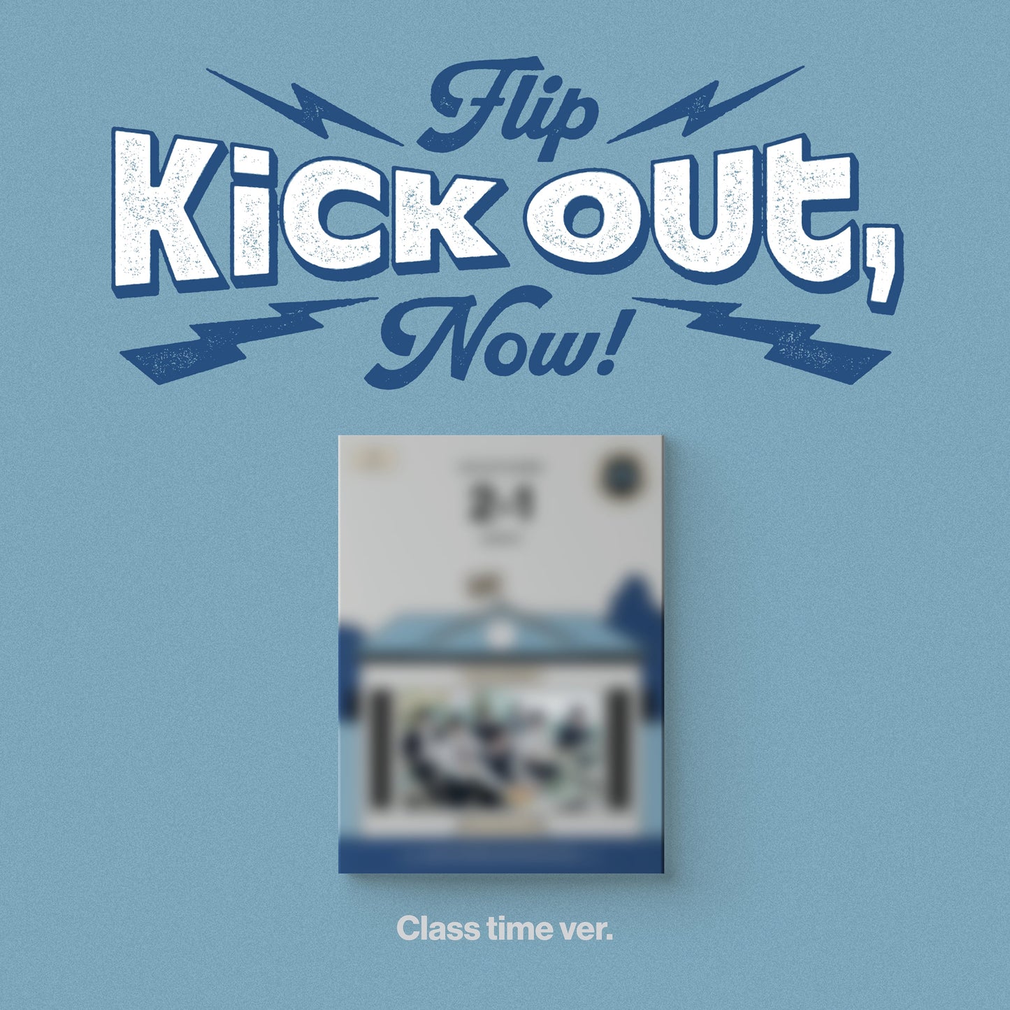 KickFlip 2nd Mini Album [Kick Out, Flip Now!] (Class time/Break time/After School ver.)