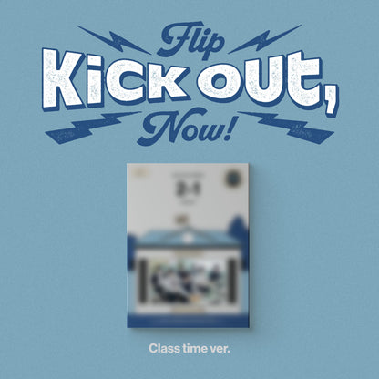 KickFlip 2nd Mini Album [Kick Out, Flip Now!] (Class time/Break time/After School ver.)