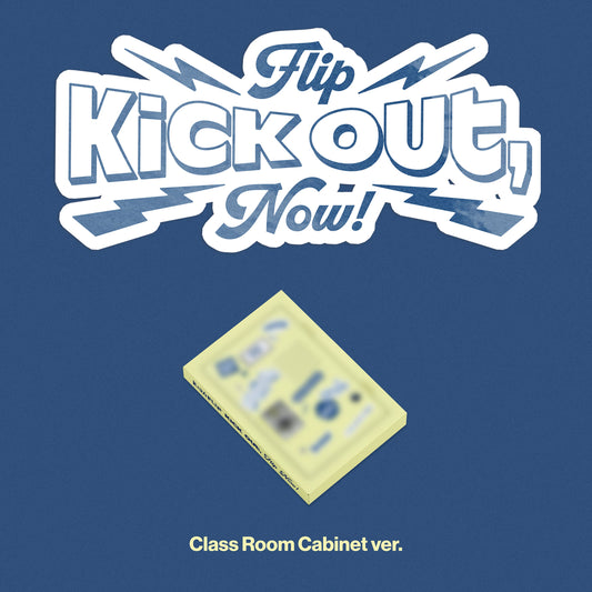 KickFlip 2nd Mini Album [Kick Out, Flip Now!] (Platform ver.)(Class Room Cabinet/Bym Cabinet Ver.)