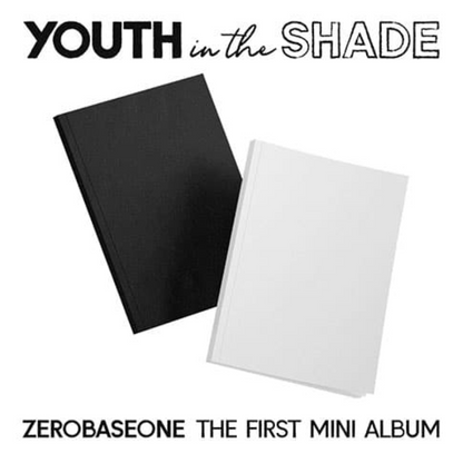 ZEROBASEONE – 1st Mini Album [YOUTH IN THE SHADE]