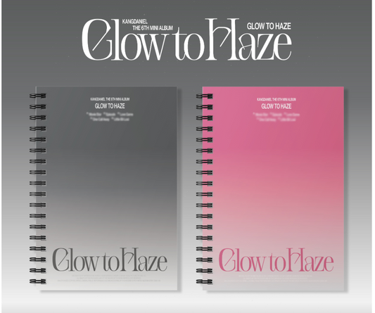 KANG DANIEL 6th Mini Album [Glow to Haze] (Photo Book Ver.) (Glow Ver. / Haze Ver.)