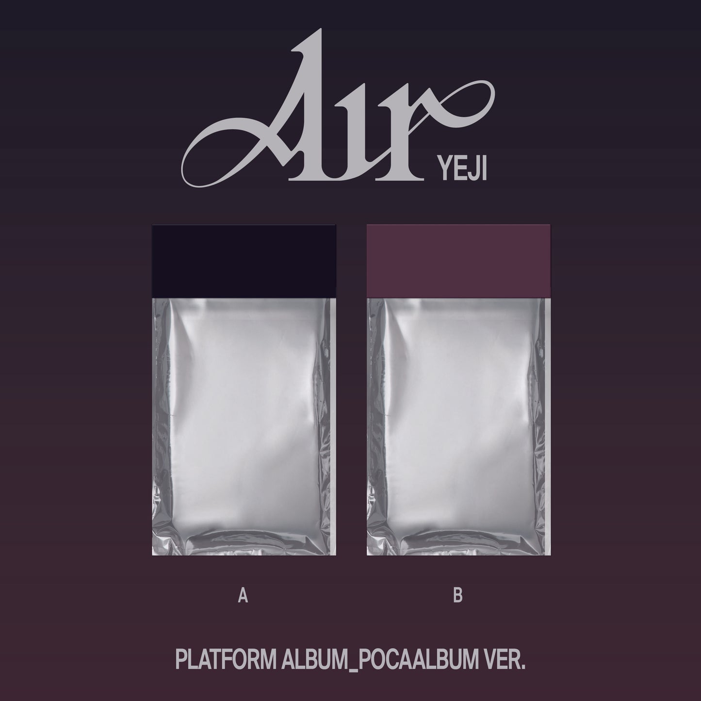 YEJI (ITZY) 1st Mini Album [Air] (PLATFORM ALBUM) (POCAALBUM A Ver. / POCAALBUM B Ver.)