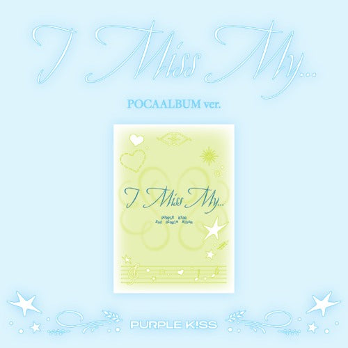 PURPLE KISS 2nd Single Album [I MISS MY...] (Poca Ver.)