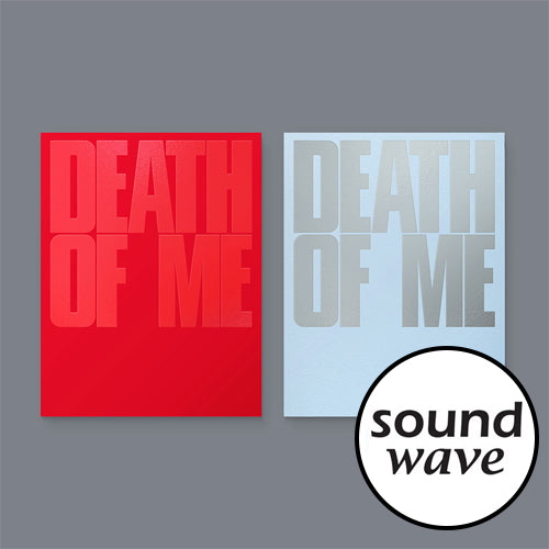 picture of EVAN – 1st Mini Album [DEATH OF ME] [SOUNDWAVE POB]  with gray background. one album is red and the other white. There is soundwave logo to indicate SOUNDWAVE pre order benefit included 