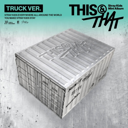 Truck Ver. 'This & That' Stray Kids Mini Album cover art featuring a metallic shipping container on a textured gray background with a teal gradient header.