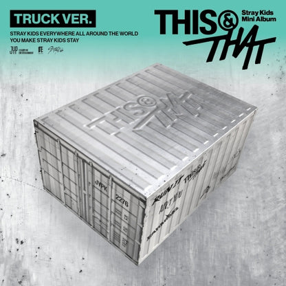 Truck Ver. 'This & That' Stray Kids Mini Album cover art featuring a metallic shipping container on a textured gray background with a teal gradient header.